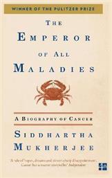 The Emperor Of All Maladies, A Biography of Cancer - Fourth Estate