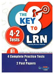 The Key to Lrn B1 4 Practice Tests + 2 Past Papers - SuperCourse ELT