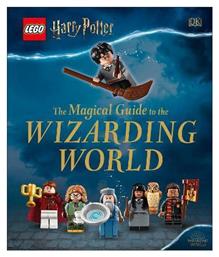 The Magical Guide to the Wizarding World - DK