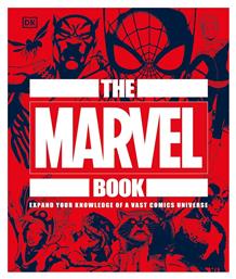 The Marvel Book : Expand Your Knowledge Of A Vast Comics Universe - DK