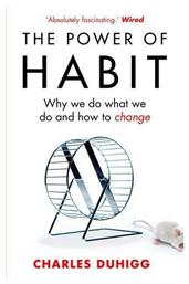 The Power of habit, Why we do what we do, and how to Change - Penguin