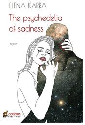 The Psychedelia of Sadness - Οσελότος