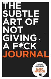 The Subtle Art of Not Giving a F*ck Journal - HarperCollins Publishers