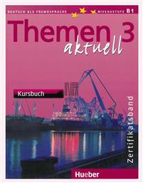 THEMEN AKTUELL 3 KURSBUCH - Hueber Hellas