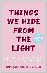Things We Hide From the Light - Hodder & Stoughton