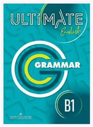 Ultimate English B1 Grammar International - Hamilton House