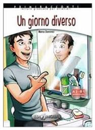 Un giorno diverso - Primiracconti - Edilingua