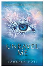 Unravel Me - Egmont Publishing