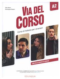 VIA DEL CORSO A2 STUDENTE ED ESERCIZI - Oxford University Press