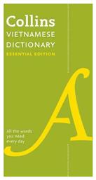 Vietnamese Essential Dictionary, All the Words You Need, Every Day - Collins ELT