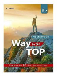 Way to the top B2 Student's Book (+writing Booklet) - Grivas Publications
