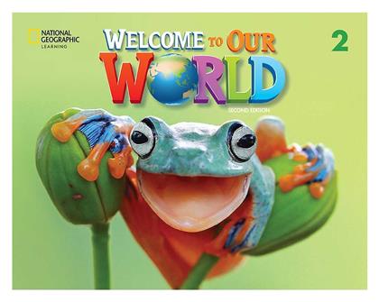 Welcome to Our World 2 (bre): Student's Book, With Online Practice And Student's Ebook - Cengage Learning