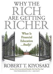 Why The Rich Are Getting Richer: What Is Financial Education ...really? - Plata Publishing