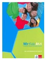 WIR KIDS A1.1 Kursbuch & ARBEITSBUCH (+ CD) - Klett Hellas