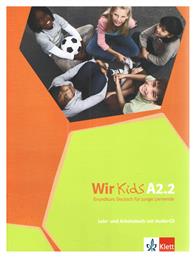 WIR KIDS A2.2 Kursbuch & ARBEITSBUCH (+ CD) - Klett Hellas