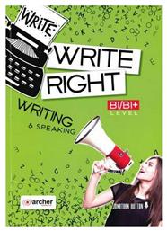 Write Right B1/b1+, Writing And Speaking - Archer Editions