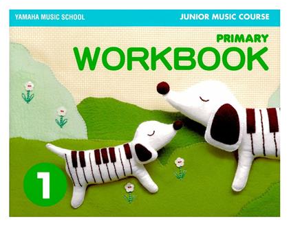 Music School Junior Music Course Workbook Primary 1 Yamaha