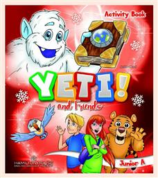 Yeti And Friends A Junior: Activity Book - Hamilton House