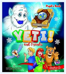 Yeti! And Friends Junior A Pupil's Book - Hamilton House