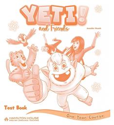 Yeti And Friends one Year Course Test - Hamilton House