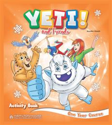 Yeti! And Friends one Year Course Workbook - Hamilton House