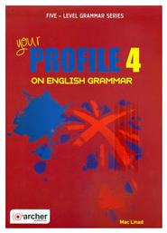 Your Profile 4 on English Grammar - Archer Editions