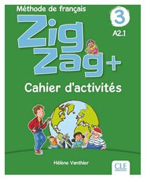 ZIGZAG + 3 A2.1 CAHIER - CLE International